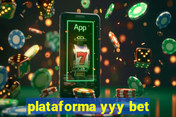 plataforma yyy bet